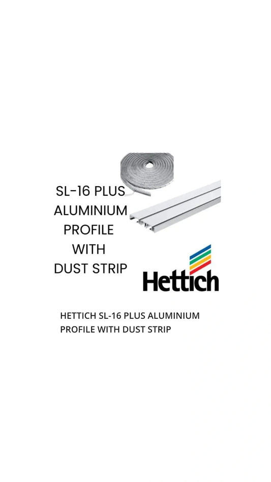 HETTICH SL-16 PLUS ALLUMINIUM PROFILE WITH DUST STRIP