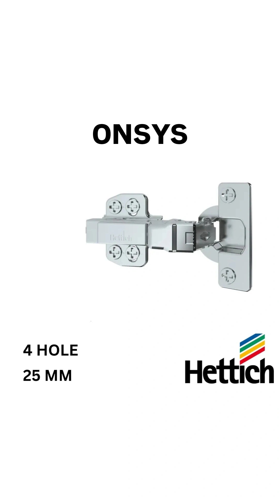 HETTICH ONSYS SOFTCLOSE AUTO HINGES 25mm (SET)